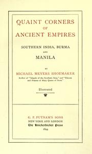 Cover of: Quaint corners of ancient empires by Shoemaker, Michael Myers