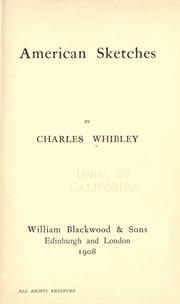 Cover of: American sketches by Charles Whibley
