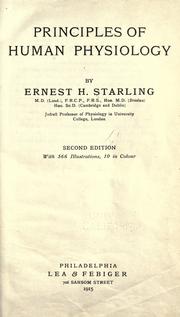 Cover of: Principles of human physiology by Ernest Henry Starling