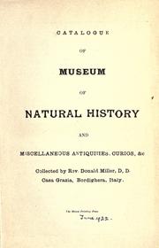 Cover of: Catalogue of museum of natural history and miscellaneous antiquities, curios, &c.