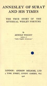 Cover of: Annesley of Surat and his times by Arnold Wright