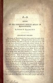 Cover of: Report on the indigenous medical botany of Massachusetts.