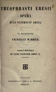 Cover of: Theophrasti Eresii Opera quae supersunt omnia.