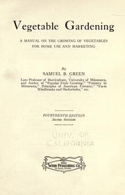 Cover of: Vegetable gardening. by Samuel Bowdlear Green