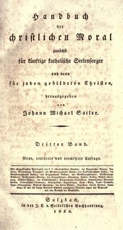 Cover of: Handbuch der christlichen Moral: zun©·achst f©·ur k©·unftige katholische Seelensorger und dann f©·ur jeden gebildeten Christen