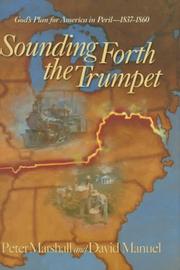 Cover of: Sounding forth the trumpet: God's plan for America in peril, 1837-1860
