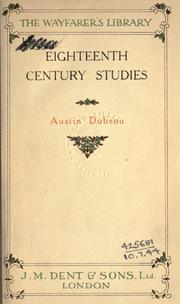 Cover of: Eighteenth century studies by Austin Dobson