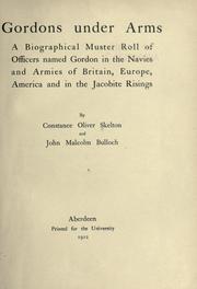 Cover of: Gordons under arms by Skelton, Constance Oliver Mrs.