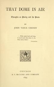 Cover of: That dome in air by John Vance Cheney