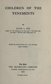 Cover of: Children of the tenements by Jacob A. Riis