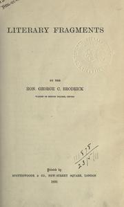 Cover of: Literary fragments. by George C. Brodrick