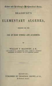 Bradbury's elementary algebra by William Frothingham Bradbury