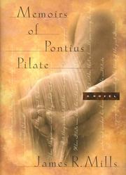 Cover of: Memoirs of Pontius Pilate by James R. Mills