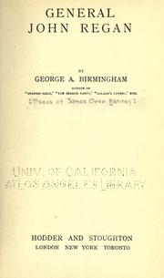 Cover of: General John Regan by George A. Birmingham