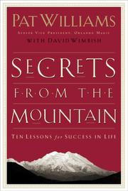 Cover of: Secrets from the Mountain: Ten Lessons for Success in Life