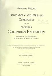 Cover of: Dedicatory and opening ceremonies of the World's Columbian Exposition: historical and descriptive