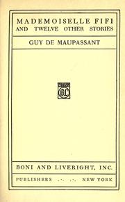 Cover of: Mademoiselle Fifi, and twelve other stories. by Guy de Maupassant