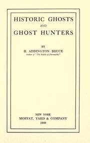 Cover of: Historic ghosts and ghost hunters by H. Addington Bruce