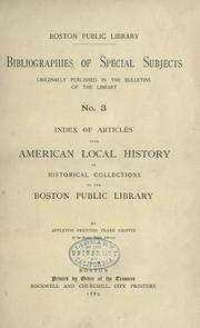 Cover of: Index of articles upon American local history in historical collections in the Boston Public Library. by Appleton P. C. Griffin