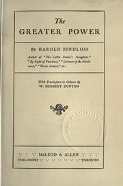 Cover of: The greater power by Harold Bindloss