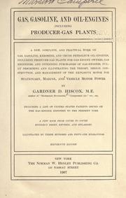 Cover of: Gas, gasoline, and oil-engines by Gardner Dexter Hiscox, Gardner Dexter Hiscox