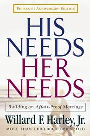 Cover of: His needs, her needs by Willard F. Harley