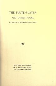 The Flute-Player And Other Poems by Francis Howard Williams