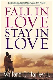 Cover of: Fall in Love, Stay in Love by Willard F. Harley Jr.