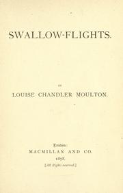 Cover of: Swallow-flights. by Louise Chandler Moulton