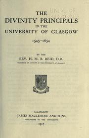 Cover of: The divinity principals in the University of Glasgow. by Reid, Henry Martyn Beckwith, H. M. B. Reid, Reid, Henry Martyn Beckwith, H. M. B. Reid