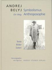 Cover of: Symbolismus, Anthroposophie: ein Weg : Texte, Bilder, Daten