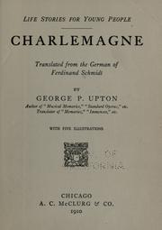 Cover of: Charlemagne: translated from the German of Ferdinand Schmidt