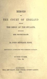 Cover of: Memoirs of the court of England by Jesse, John Heneage, Jesse, John Heneage