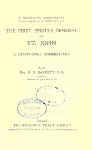 Cover of: The first Epistle general of St. John: a devotional commentary