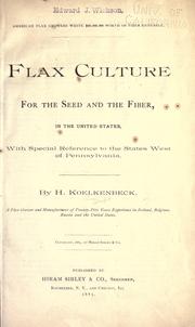 Cover of: Flax culture for the seed and the fiber.