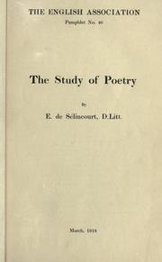 The study of poetry by Ernest De Selincourt