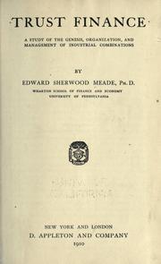 Cover of: Trust finance by Mead, Edward Sherwood