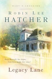 Cover of: Legacy Lane by Robin Lee Hatcher