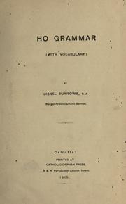 Cover of: Ho grammar, with vocabulary. by Lionel Burrows