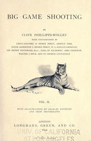 Cover of: Big game shooting. by Phillipps-Wolley, Clive Sir