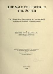 Cover of: sale of liquor in the South: the history of the development of a normal social restraint in southern commonwealths