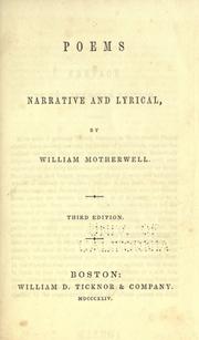 Poems, narrative and lyrical by William Motherwell