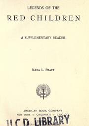 Cover of: Legends of the red children: a supplementary reader