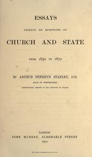 Cover of: Essays chiefly on questions of church and state: from 1850 to 1870