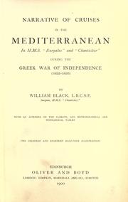 Narrative of cruises in the Mediterranean by Black, William surgeon H.M.S. Chanticleer.