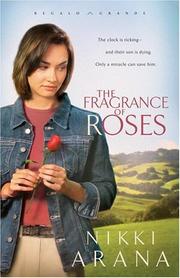 Cover of: The Fragrance of Roses (Regalo Grande Series #3)