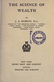 Cover of: The science of wealth. by John Atkinson Hobson