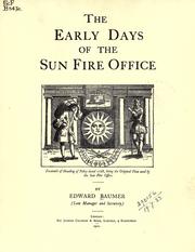 Cover of: The early days of the Sun Fire Office. by Edward Baumer, Edward Baumer