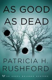 Cover of: As good as dead by Patricia H. Rushford