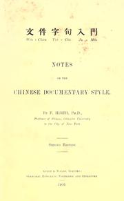 Cover of: Notes on the Chinese documentary style by Friedrich Hirth